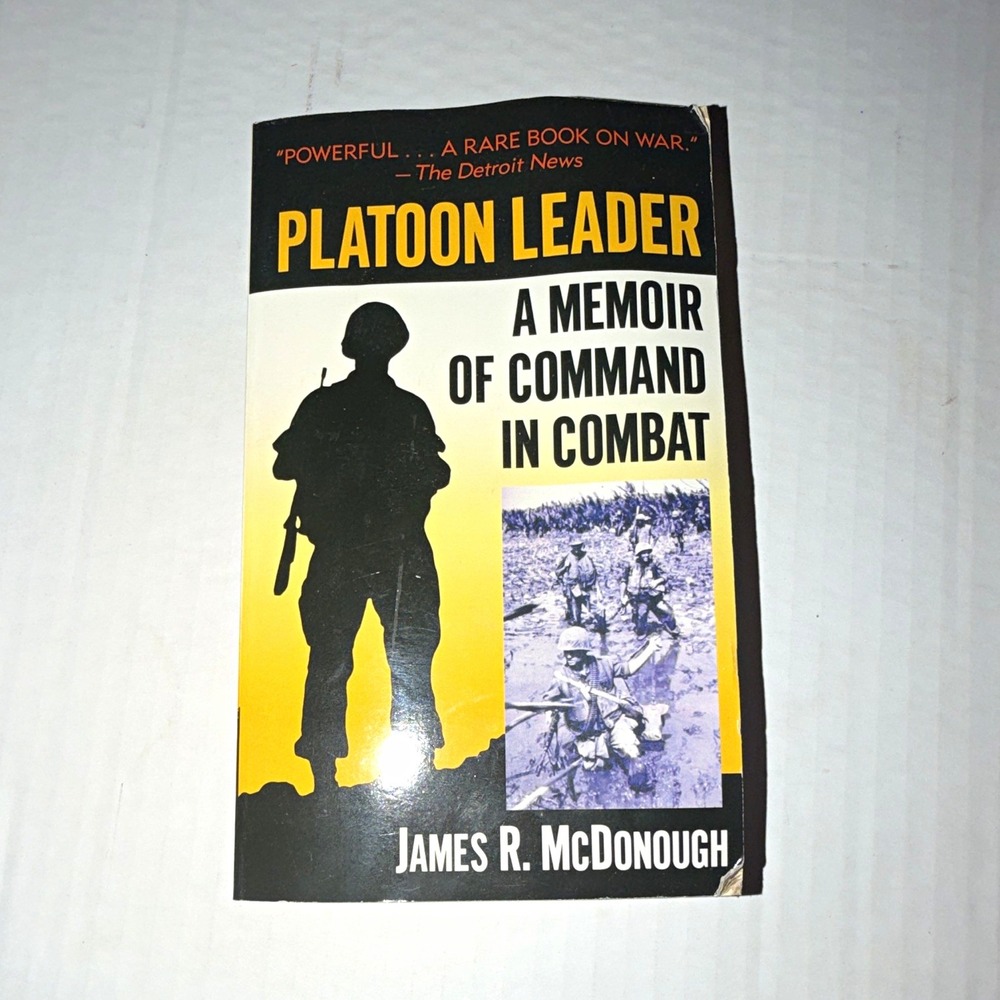 Platoon Leader A Memoir of Command in Combat James R. McDonough 2003 Paperback